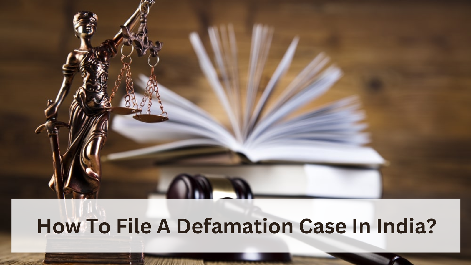 How To File A Defamation Case In India