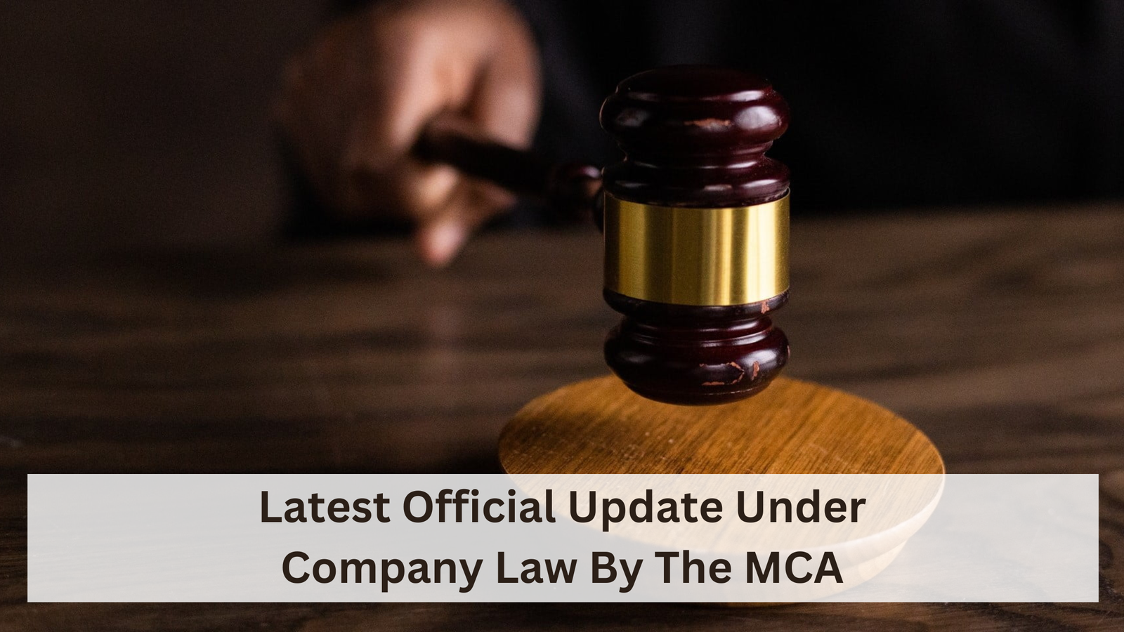 Latest Official Update Under Company Law By The MCA