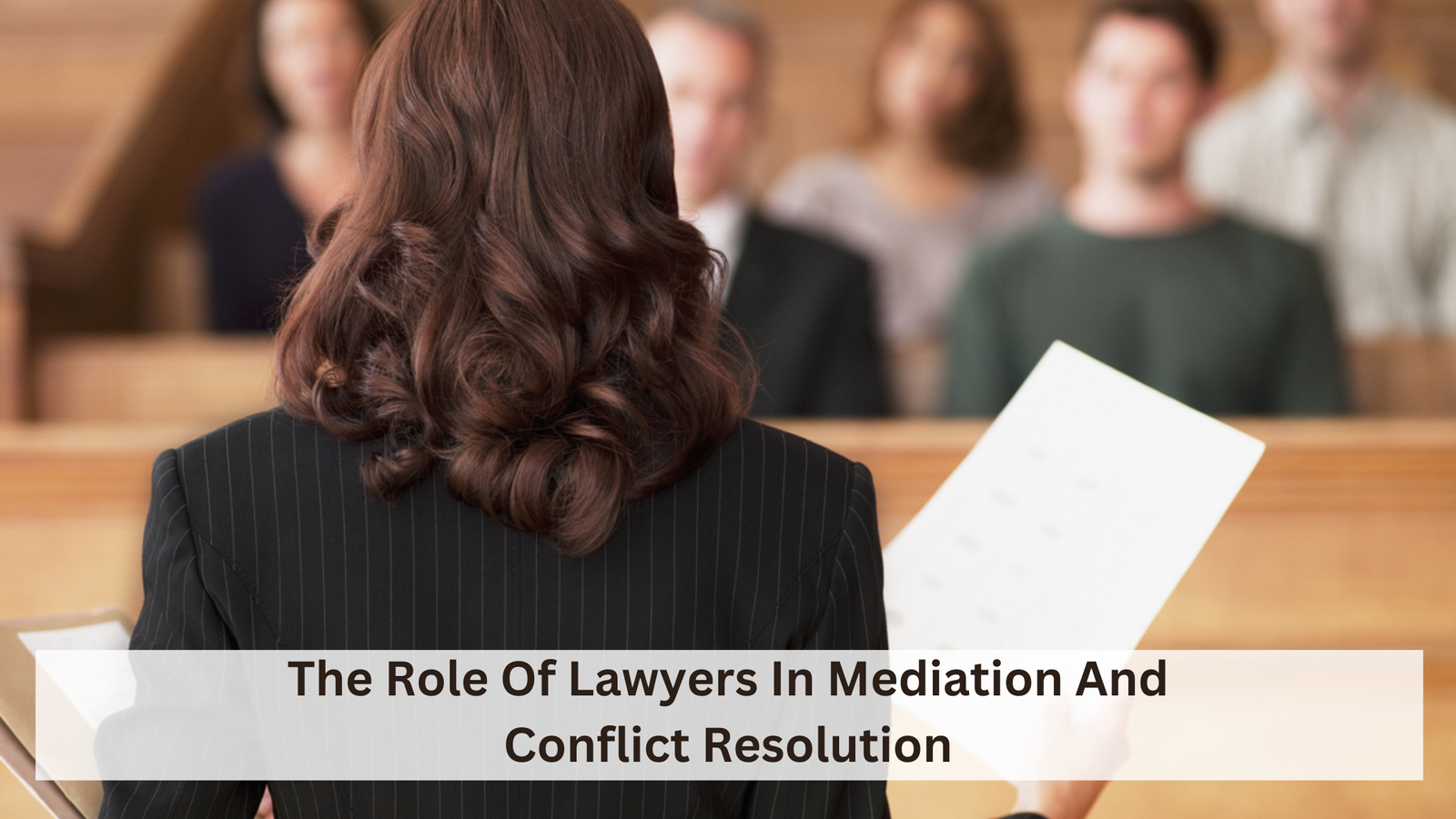 The Role Of Lawyers In Mediation And Conflict Resolution