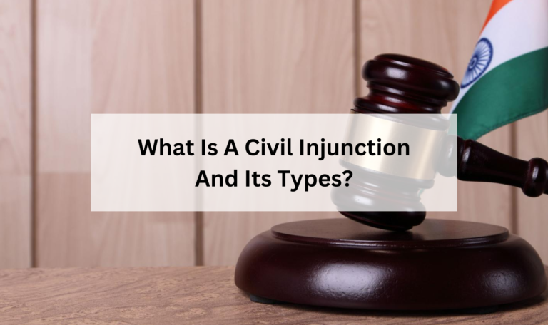 What Is A Civil Injunction And Its Types?