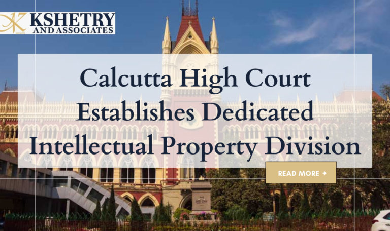 Calcutta High Court and Intellectual Property Division