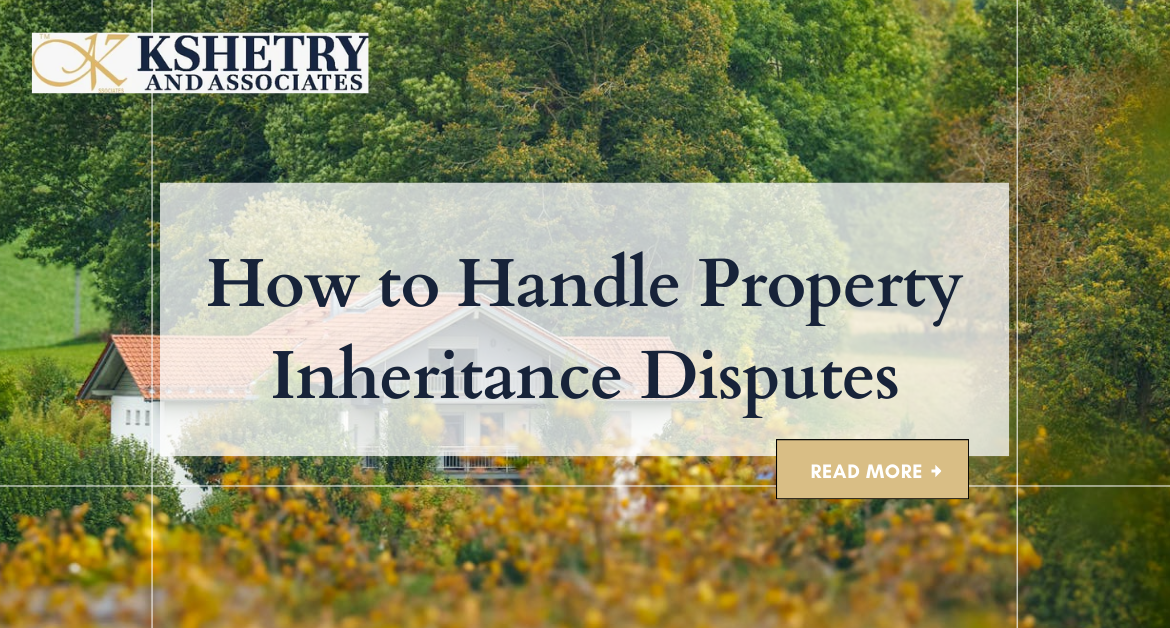 How to Handle Property Inheritance Disputes