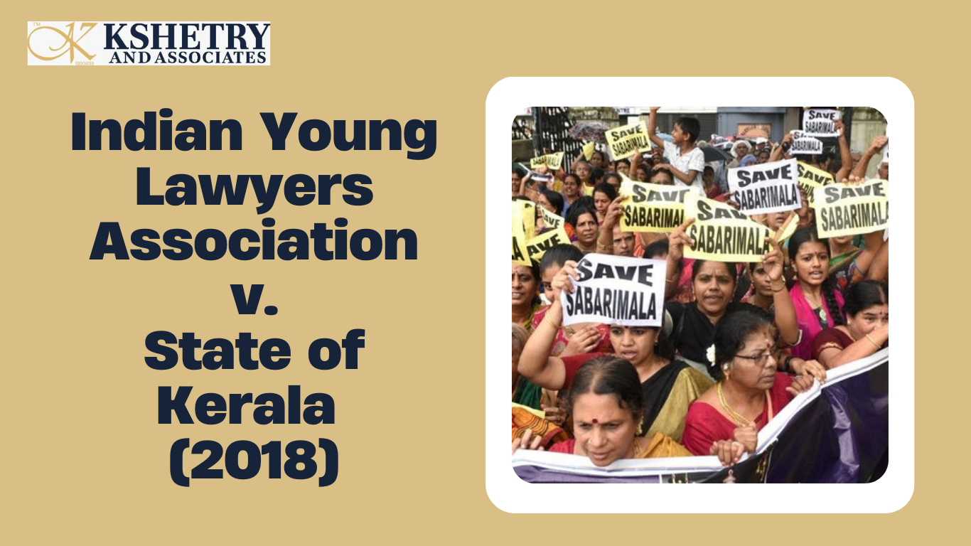 Indian Young Lawyers Association vs State of Kerala (2018)