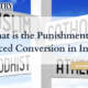 What is the Punishment for Forced Conversion in India?