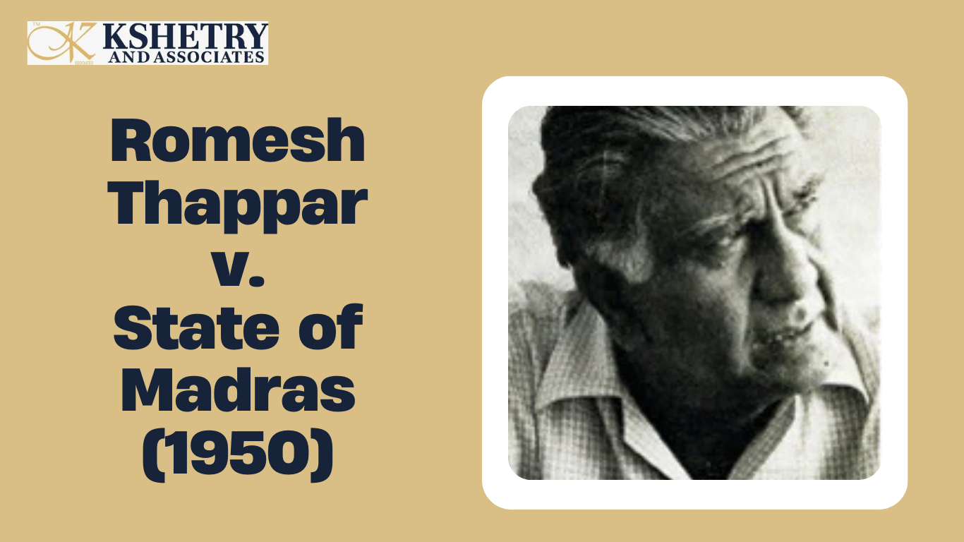 Romesh Thappar vs State of Madras (1950)