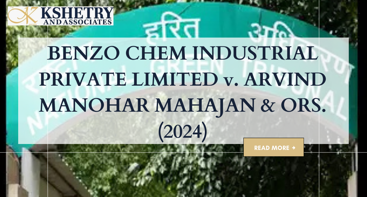 BENZO CHEM INDUSTRIAL PRIVATE LIMITED v. ARVIND MANOHAR MAHAJAN & ORS. (2024)